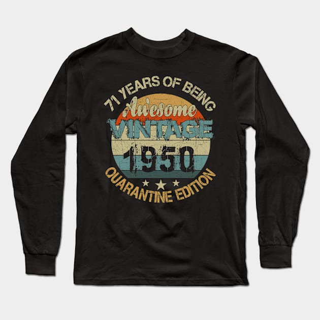 71 Years Of Being Awesome Vintage 1950 Birthday Long Sleeve T-Shirt by Salimkaxdew